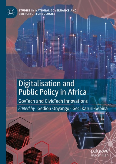 Gedion Onyango, Geci Karuri-Sebina - Digitalisation and Public Policy in Africa, Inbunden