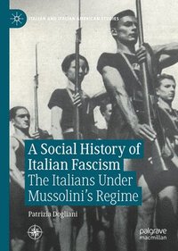 bokomslag A Social History of Italian Fascism