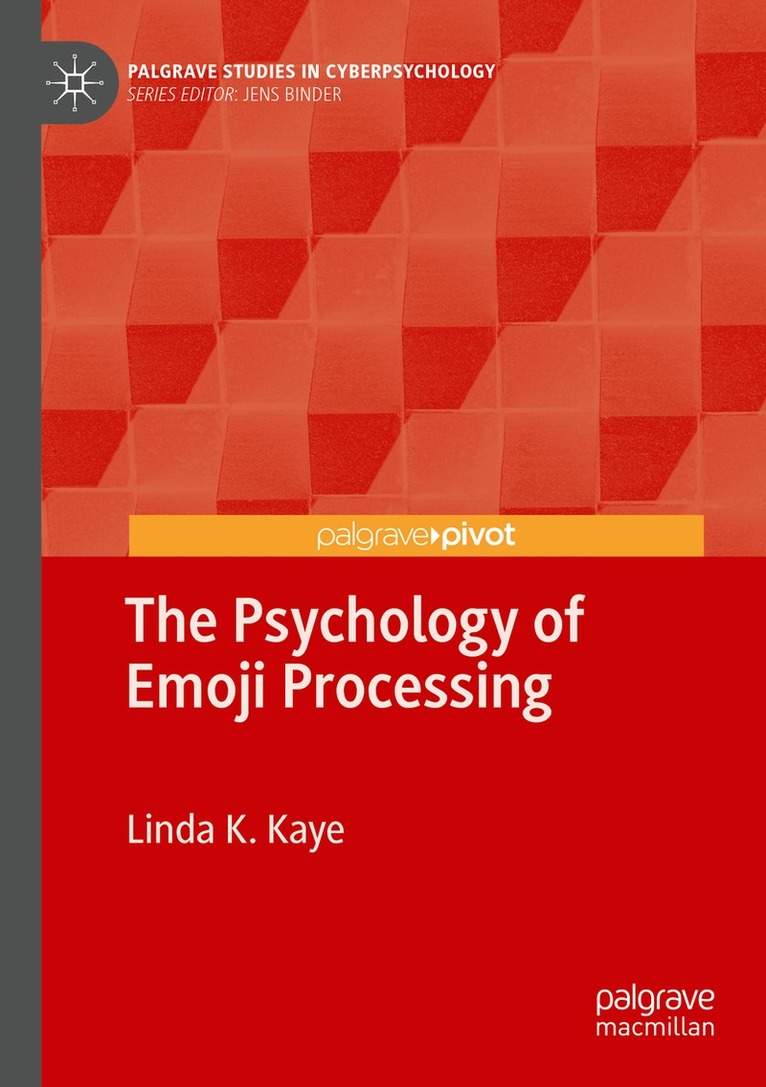 Linda K. Kaye - Psychology of Emoji Processing, Häftad. Tillgänglighet: Lägg i varukorg