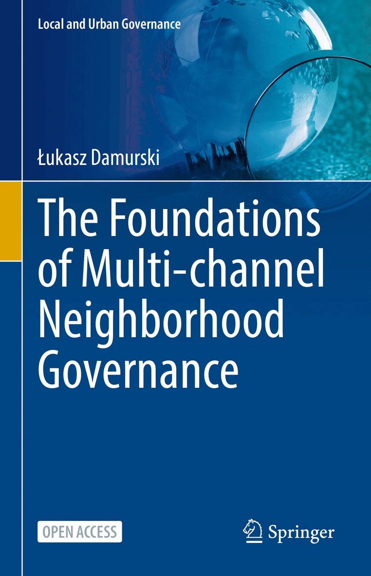 The Foundations of Multi-channel Neighborhood Governance 1