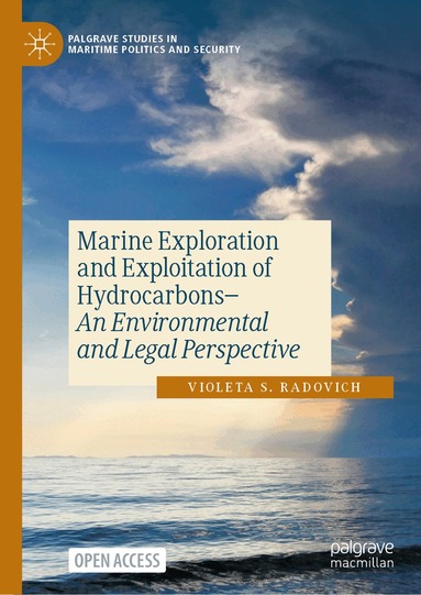 Violeta S. Radovich - Marine Exploration and Exploitation of Hydrocarbons, Inbunden