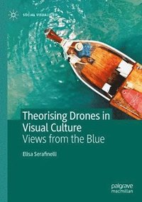 bokomslag Theorising Drones in Visual Culture