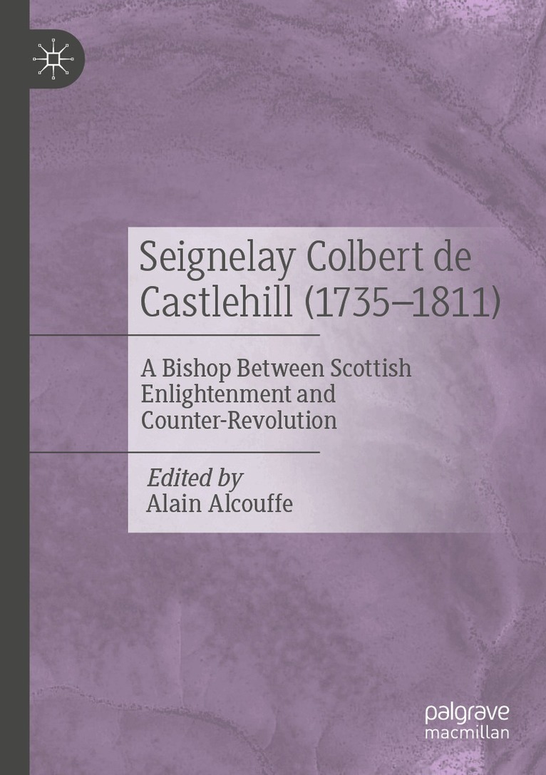 Alain Alcouffe - Seignelay Colbert de Castlehill (1735-1811), Häftad
