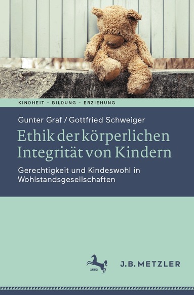 Gunter Graf, Gottfried Schweiger - Ethik der körperlichen Integrität von Kindern, Häftad
