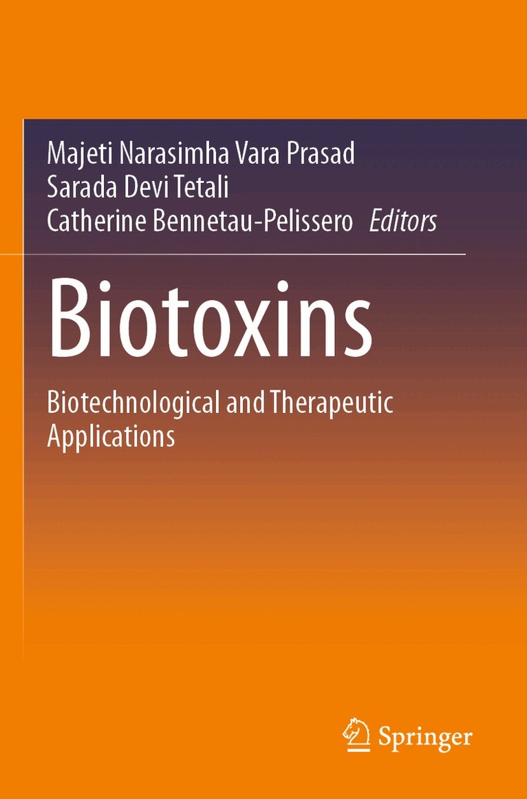 Majeti Narasimha Vara Prasad, Sarada Devi Tetali, Catherine Bennetau-Pelissero - Biotoxins, Häftad. Tillgänglighet: Lägg i varukorg