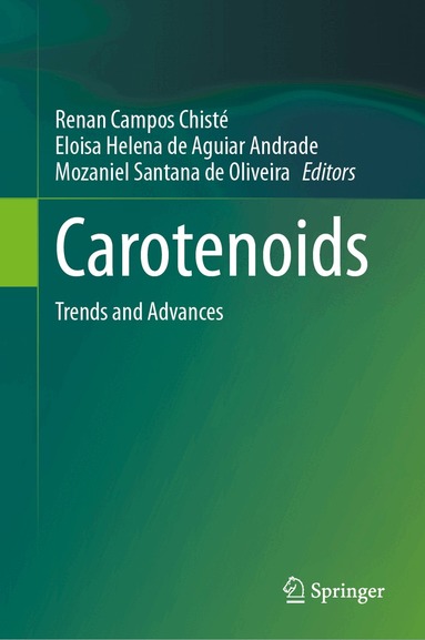 Renan Campos Chisté, Eloisa Helena de Aguiar Andrade, Mozaniel Santana de Oliveira - Carotenoids, Inbunden