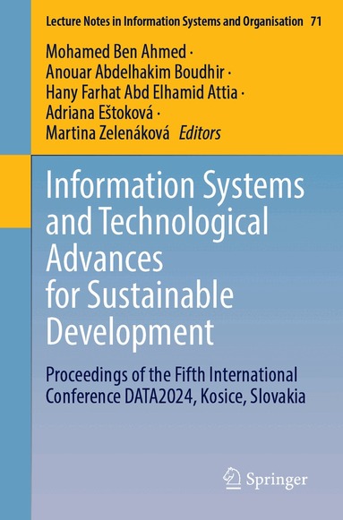 Mohamed Ben Ahmed, Anouar Abdelhakim Boudhir, Hany Farhat Abd Elhamid Attia, Adriana Eštoková, Martina Zelenáková - Information Systems and Technological Advances for Sustainable Development, Häftad