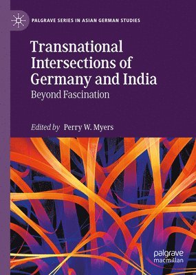 bokomslag Transnational Intersections of Germany and India