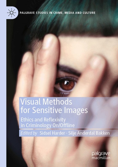Sidsel Harder, Silje Anderdal Bakken - Visual Methods for Sensitive Images, Häftad