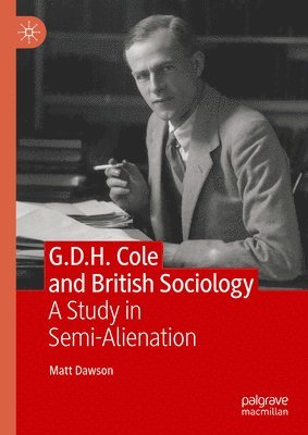 bokomslag G.D.H. Cole and British Sociology