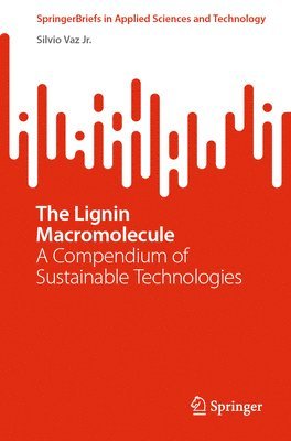 bokomslag The Lignin Macromolecule