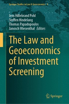 bokomslag Law and Geoeconomics of Investment Screening