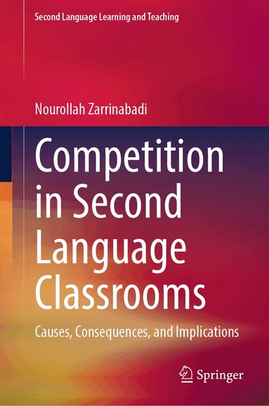 Nourollah Zarrinabadi - Competition in Second Language Classrooms, Inbunden
