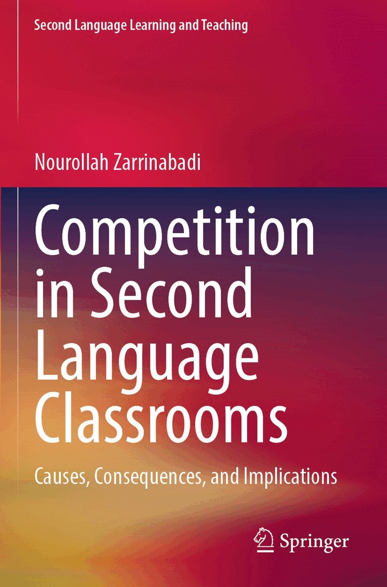 Nourollah Zarrinabadi - Competition in Second Language Classrooms, Häftad