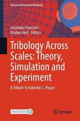 bokomslag Tribology Across Scales: Theory, Simulation and Experiment