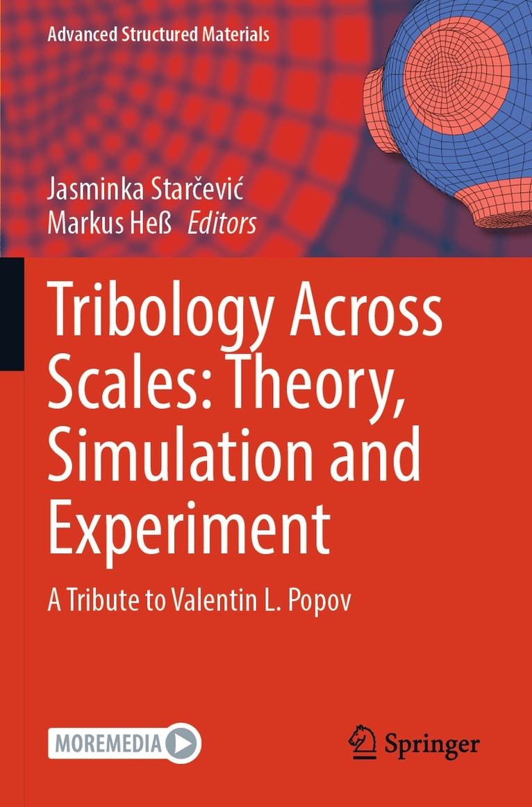 Jasminka Starčević, Markus Heß - Tribology Across Scales: Theory, Simulation and Experiment, Häftad