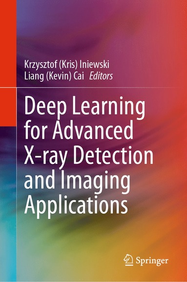 bokomslag Deep Learning for Advanced X-ray Detection and Imaging Applications