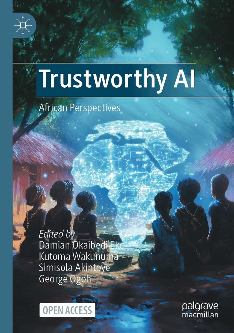 Damian Okaibedi Eke, Kutoma Wakunuma, Simisola Akintoye, George Ogoh - Trustworthy AI, Häftad