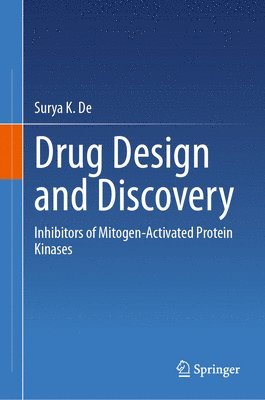 Surya K. De, Surya K. de - Drug Design and Discovery, Inbunden