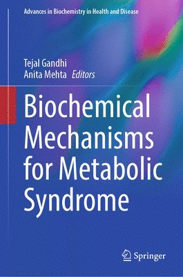 bokomslag Biochemical Mechanisms for Metabolic Syndrome