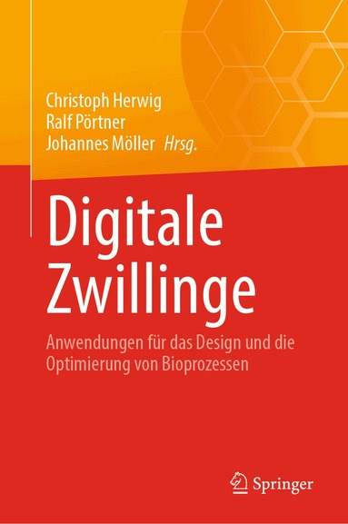 Christoph Herwig, Ralf Pörtner, Johannes Möller - Digitale Zwillinge, Inbunden