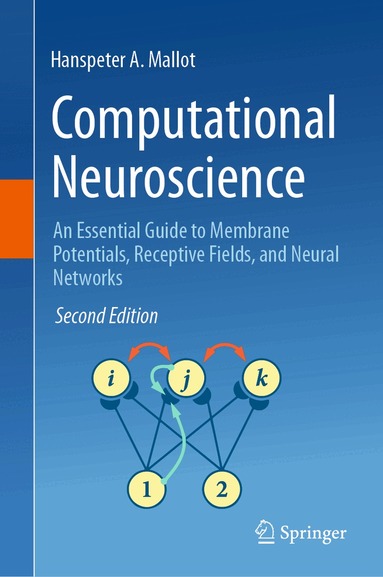 Hanspeter A. Mallot - Computational Neuroscience, Inbunden