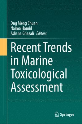 bokomslag Recent Trends in Marine Toxicological Assessment