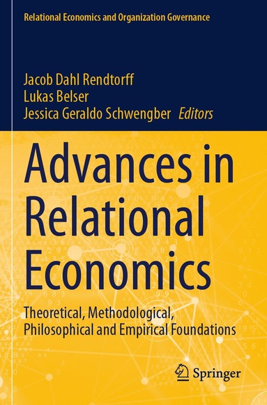 Jacob Dahl Rendtorff, Lukas Belser, Jessica Geraldo Schwengber - Advances in Relational Economics, Häftad