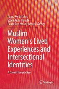 bokomslag Muslim Women's Lived Experiences and Intersectional Identities