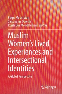 bokomslag Muslim Women's Lived Experiences and Intersectional Identities