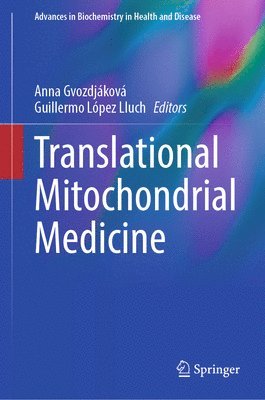 Translational Mitochondrial Medicine 1