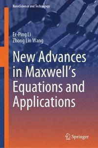 bokomslag New Advances in Maxwells Equations and Applications