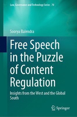 bokomslag Free Speech in the Puzzle of Content Regulation