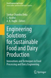 bokomslag Engineering Solutions for Sustainable Food and Dairy Production