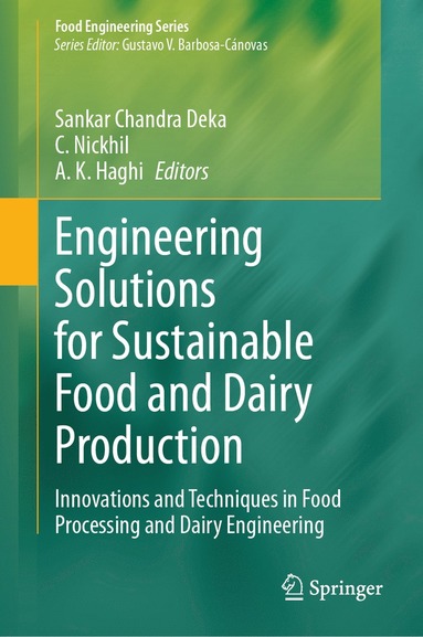 bokomslag Engineering Solutions for Sustainable Food and Dairy Production