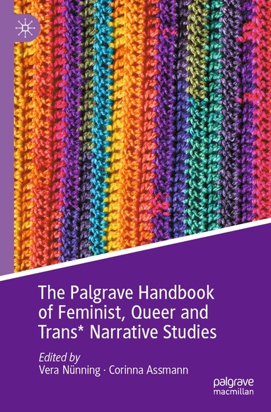 Vera Nünning, Corinna Assmann - Palgrave Handbook of Feminist, Queer and Trans* Narrative Studies, Häftad