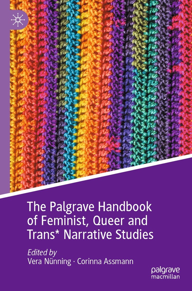 Vera Nünning, Corinna Assmann - Palgrave Handbook of Feminist, Queer and Trans* Narrative Studies, Häftad
