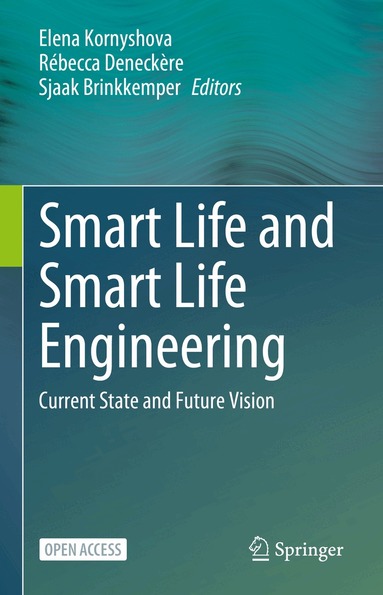 Elena Kornyshova, Rébecca Deneckère, Sjaak Brinkkemper - Smart Life and Smart Life Engineering, Inbunden