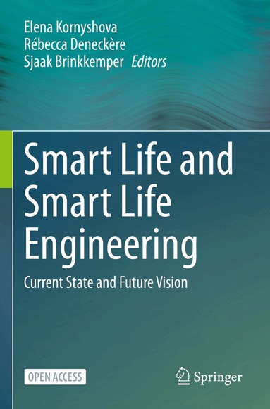 Elena Kornyshova, Rébecca Deneckère, Sjaak Brinkkemper - Smart Life and Smart Life Engineering, Häftad
