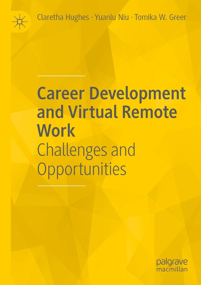 Career Development and Virtual Remote Work