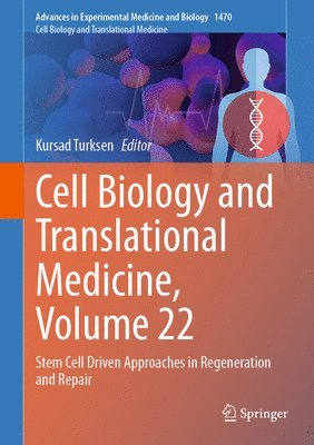 bokomslag Cell Biology and Translational Medicine, Volume 22