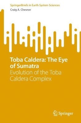 bokomslag Toba Caldera: The Eye of Sumatra