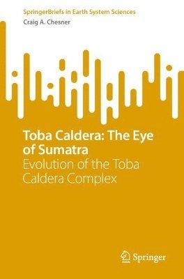 Toba Caldera: The Eye of Sumatra 1