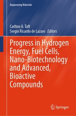 bokomslag Progress in Hydrogen Energy, Fuel Cells, Nano-Biotechnology and Advanced, Bioactive Compounds