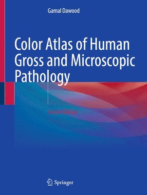 bokomslag Color Atlas of Human Gross and Microscopic Pathology