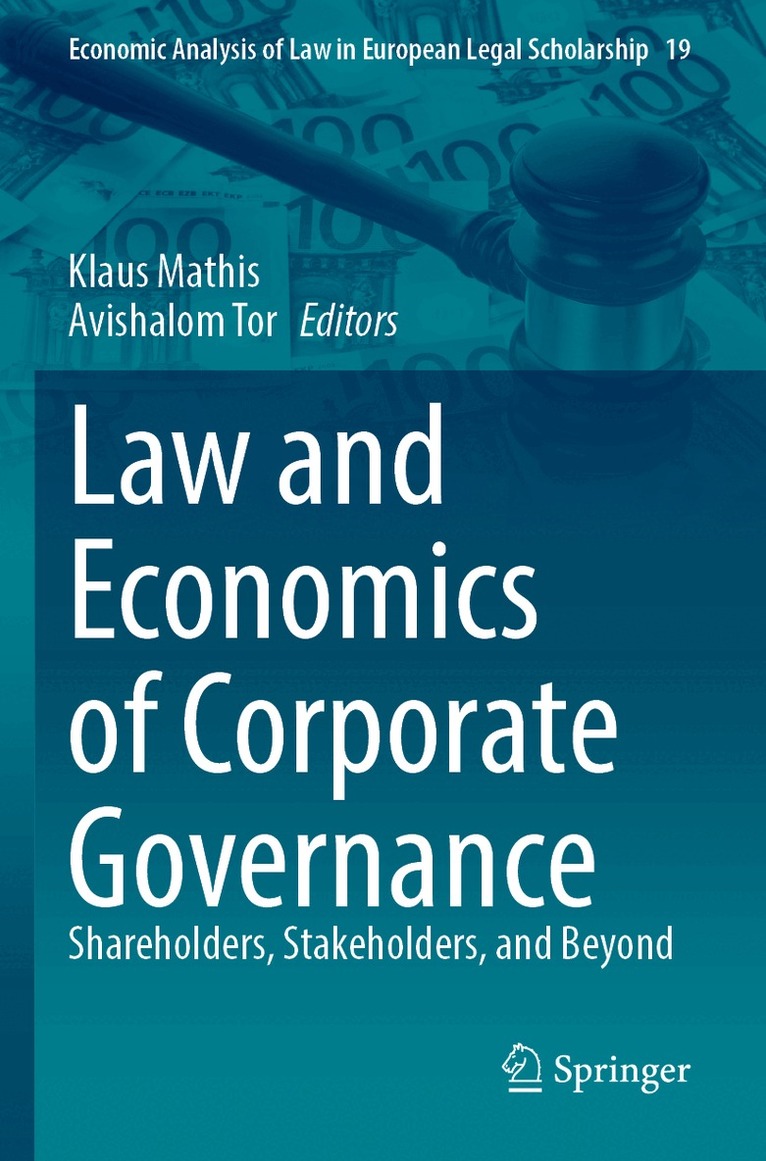 Klaus Mathis, Avishalom Tor - Law and Economics of Corporate Governance, Häftad. Tillgänglighet: Lägg i varukorg