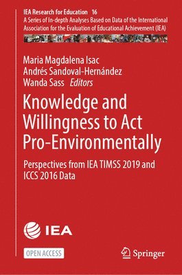 Maria Magdalena Isac, Andrés Sandoval-Hernández, Wanda Sass, Andres Sandoval-Hernandez - Knowledge and Willingness to Act Pro-Environmentally, Häftad