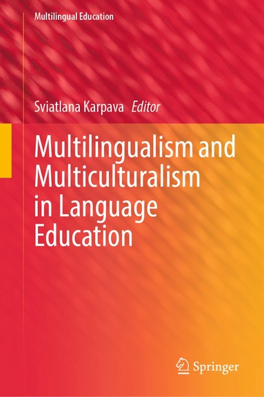 bokomslag Multilingualism and Multiculturalism in Language Education