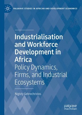 Industrialisation and Workforce Development in Africa 1