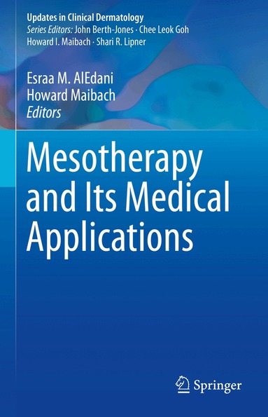 Esraa M. AlEdani, Howard Maibach - Mesotherapy and Its Medical Applications, Inbunden